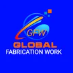Global Fabrication Work