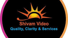 Shivam Video Services Shivam Video Services