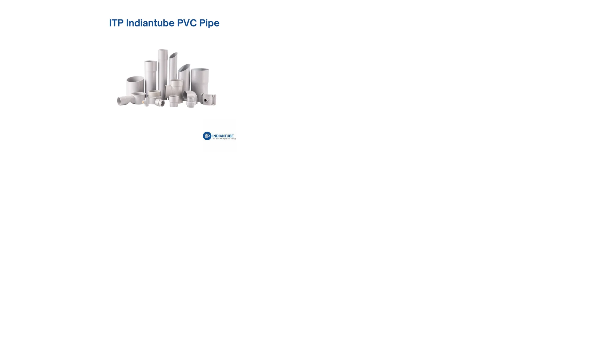 ITP Indiantube Industrial PVC Pipe ITP Indiantube Industrial PVC Pipe